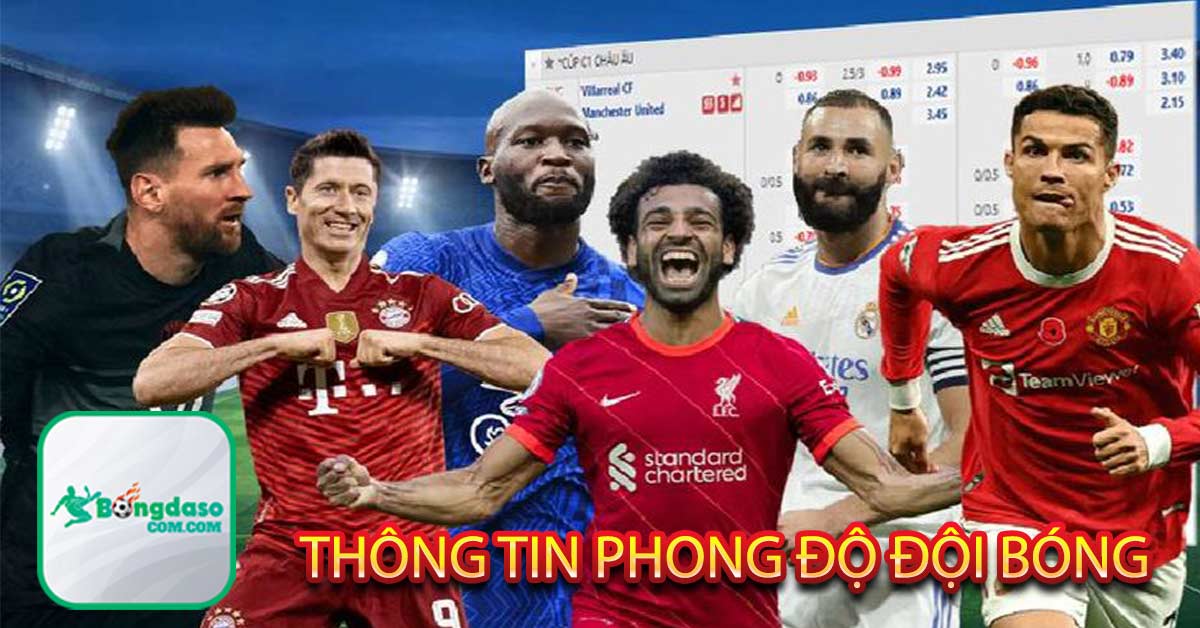 Thông tin phong độ đội bóng